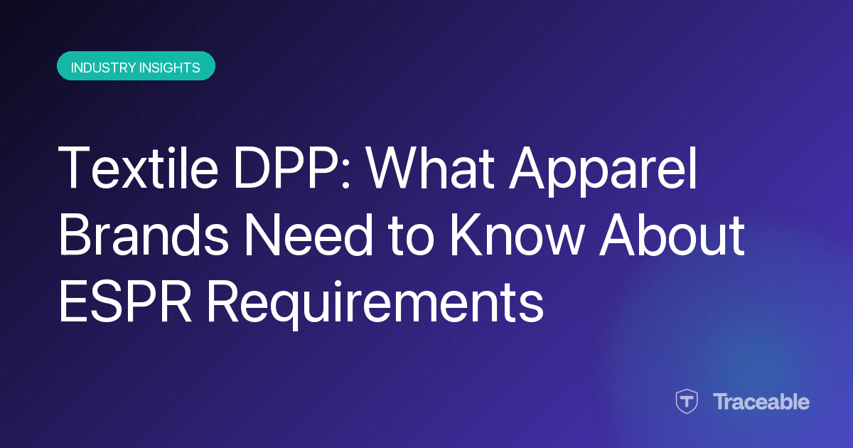 Textile DPP for apparel brands under ESPR
