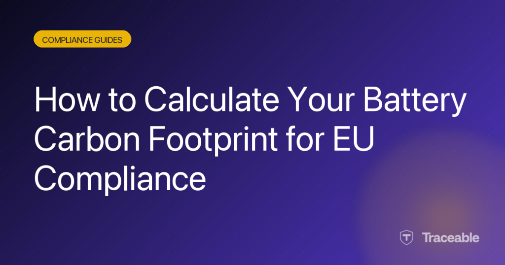 Battery carbon footprint calculation for EU compliance