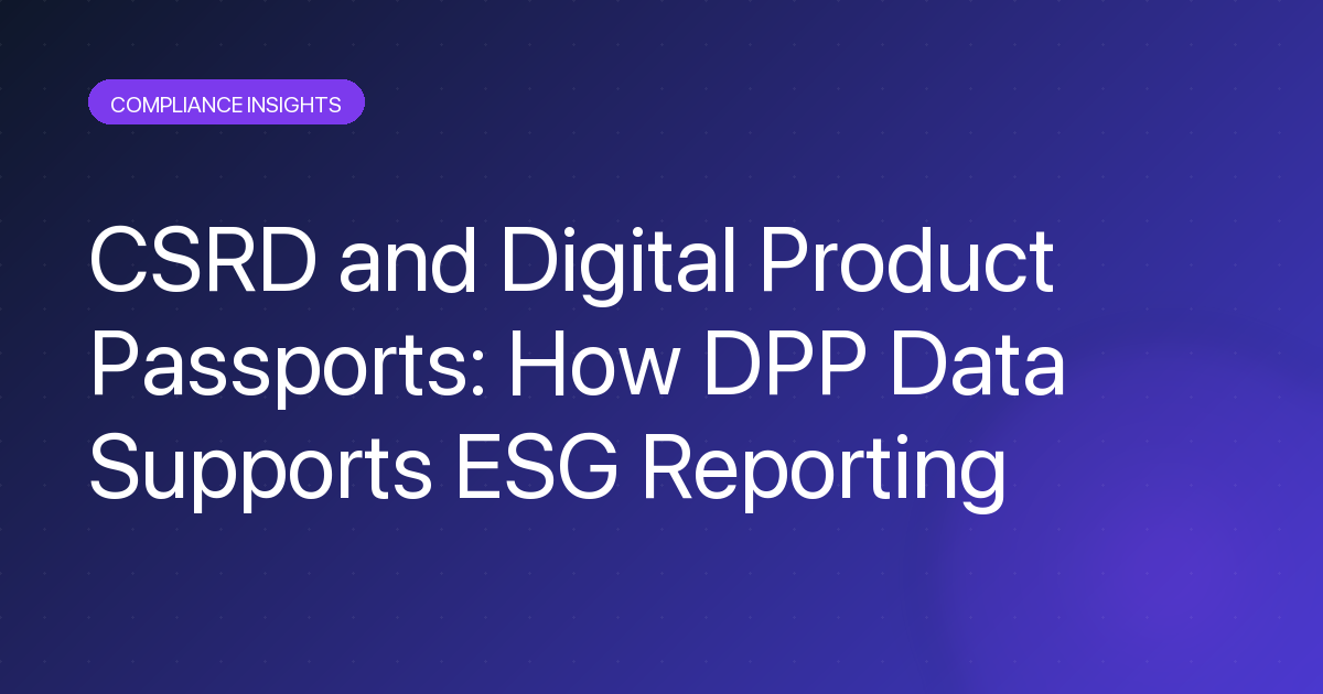 CSRD and DPP ESG reporting integration