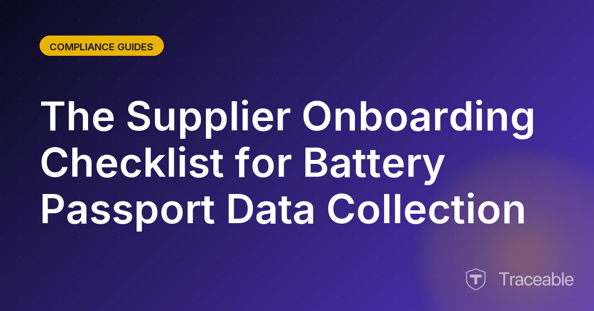 The Supplier Onboarding Checklist for Battery Passport Data Collection
