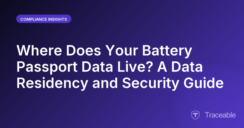 Where Does Your Battery Passport Data Live A Data Residency and Security Guide