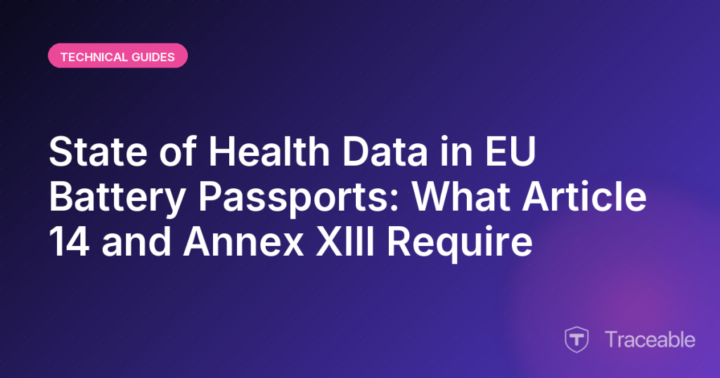 State of Health Data in EU Battery Passports What Article 14 and Annex XIII Require