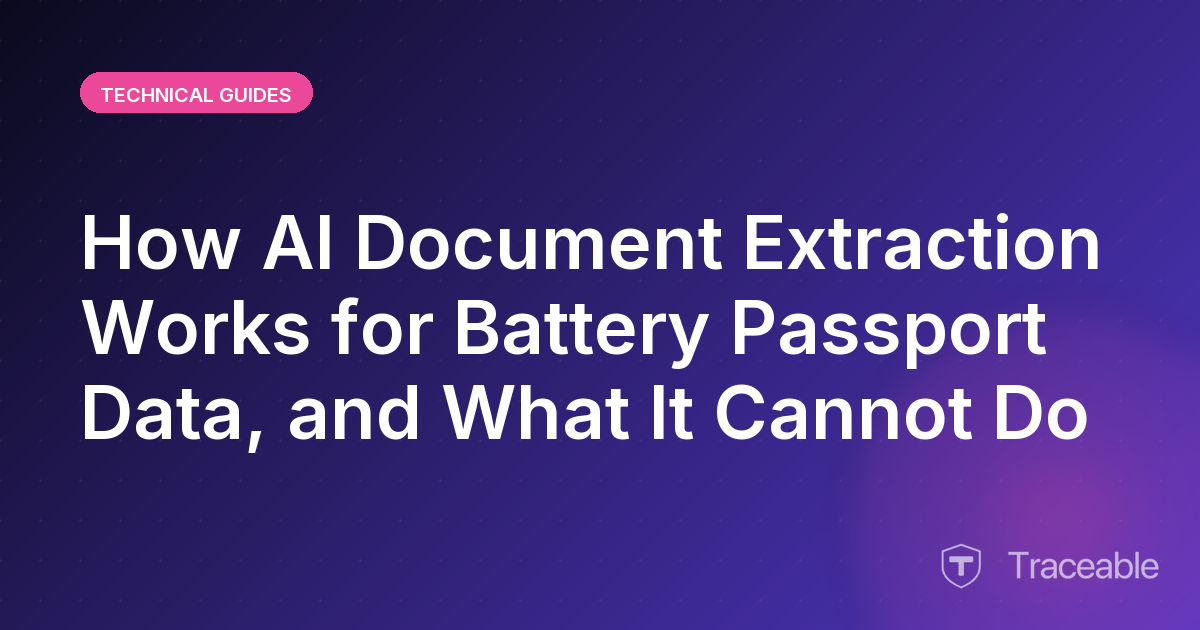 How AI Document Extraction Works for Battery Passport Data and What It Cannot Do