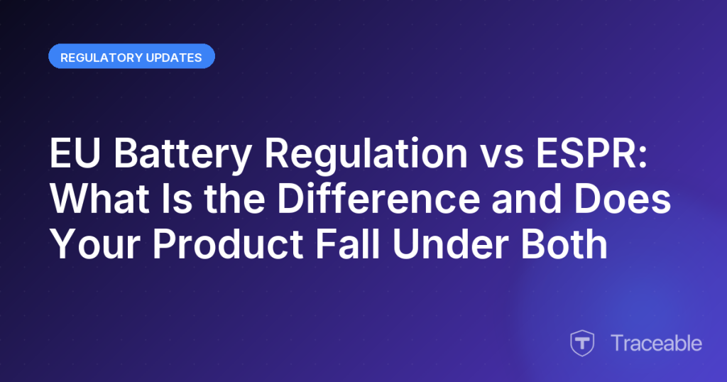 EU Battery Regulation vs ESPR What Is the Difference and Does Your Product Fall Under Both