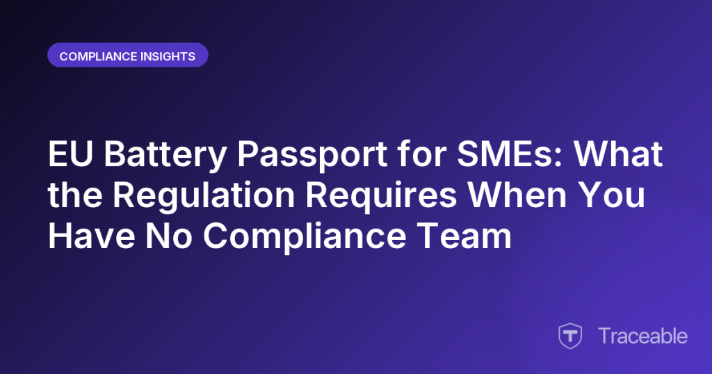 EU Battery Passport for SMEs What the Regulation Requires When You Have No Compliance Team