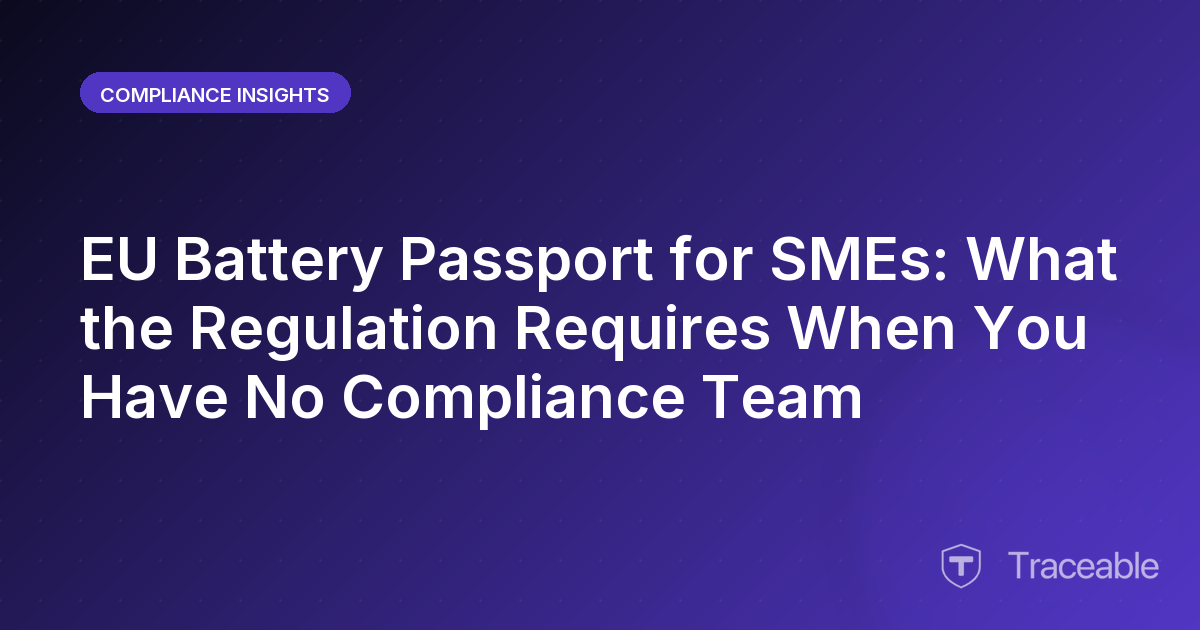 EU Battery Passport for SMEs What the Regulation Requires When You Have No Compliance Team